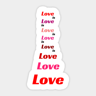 Love is Love is Love is Love... Sticker